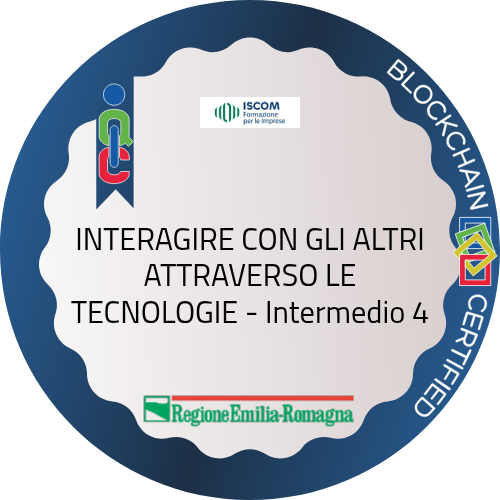 INTERAGIRE CON GLI ALTRI ATTRAVERSO LE TECNOLOGIE - Intermedio 4